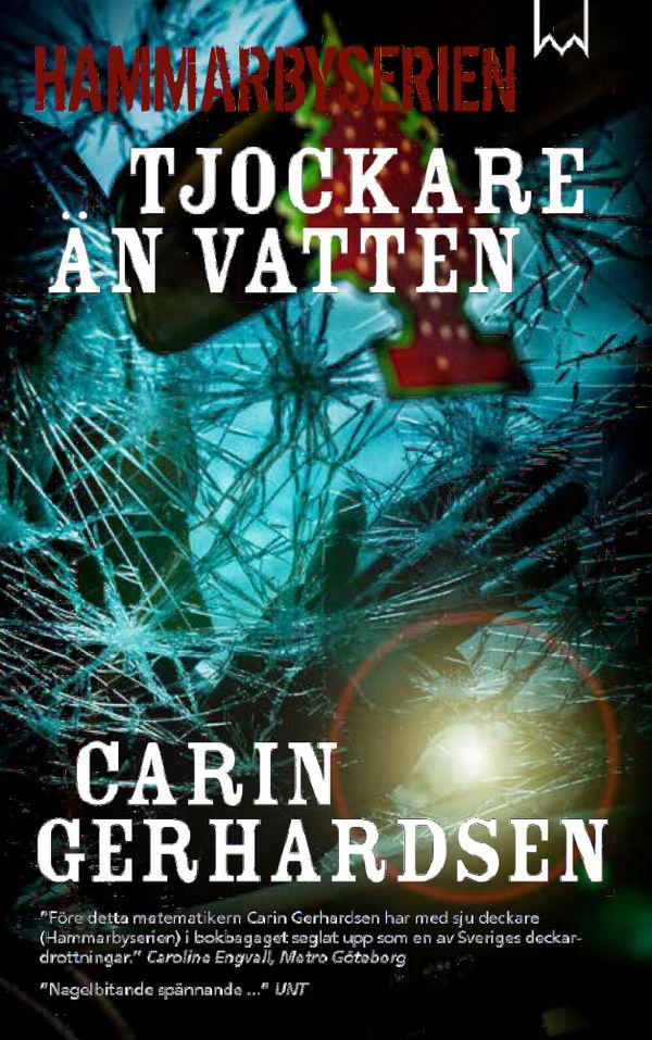 Tjockare än vatten | 1:a upplagan