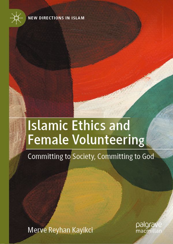 Islamic Ethics and Female Volunteering | 1:a upplagan