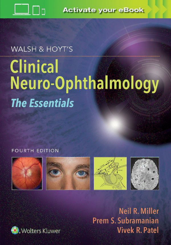 Walsh & Hoyt's Clinical Neuro-Ophthalmology: The Essentials | 0:e upplagan