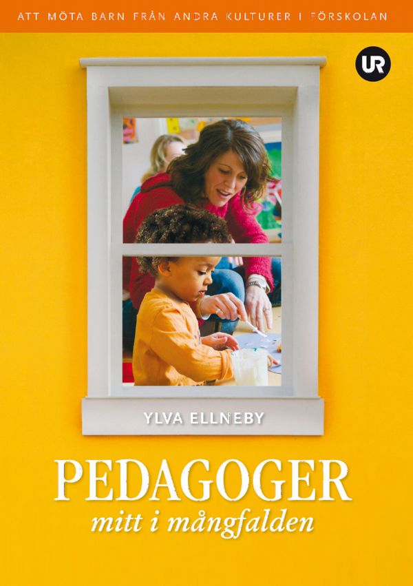 Pedagoger mitt i mångfalden | 0:e upplagan