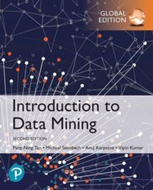 Introduction to Data Mining, Global Edition |  2:e upplagan