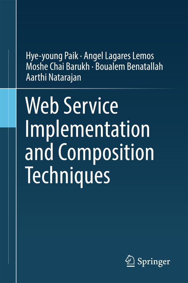 Web Service Implementation and Composition Techniques | 1:a upplagan