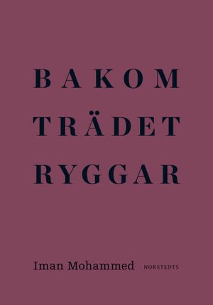 Bakom trädet ryggar | 1:a upplagan