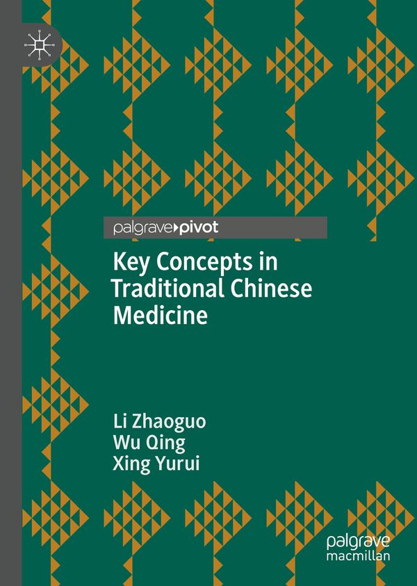 Key Concepts in Traditional Chinese Medicine | 1:a upplagan
