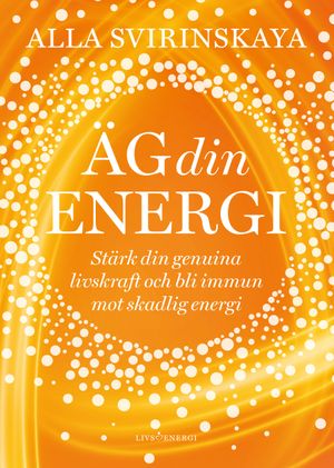 Äg din energi | 1:a upplagan