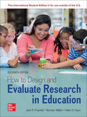 How to Design and Evaluate Research in Education ISE | 11:e upplagan