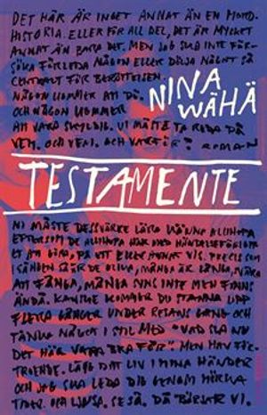 Testamente | 1:a upplagan