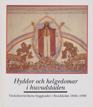 Hyddor och helgedomar i huvudstaden