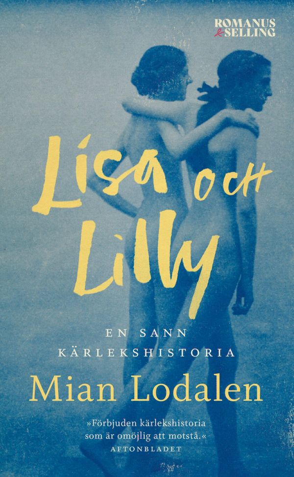 Lisa och Lilly : En sann kärlekshistoria | 0:e upplagan