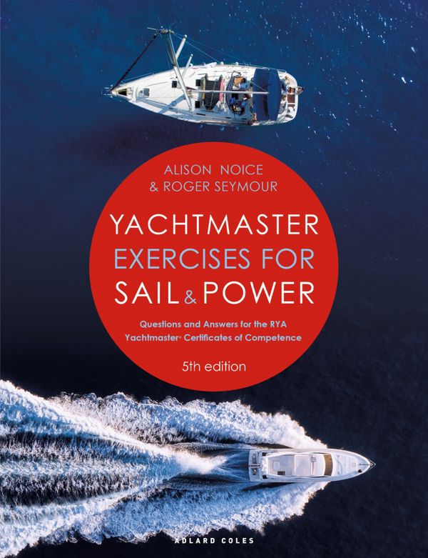 Yachtmaster Exercises for Sail and Power 5th edition | 5:e upplagan