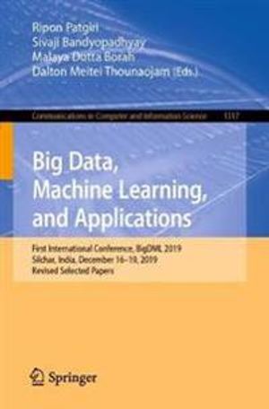 Big Data, Machine Learning, and Applications | 1:a upplagan