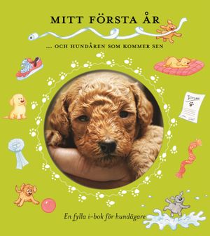 Mitt första år ... och hundåren som kommer sen