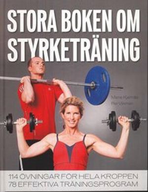 Stora boken om styrketräning | 1:a upplagan