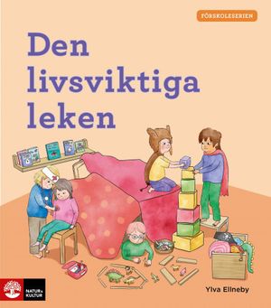 Förskoleserien Den livsviktiga leken | 1:a upplagan