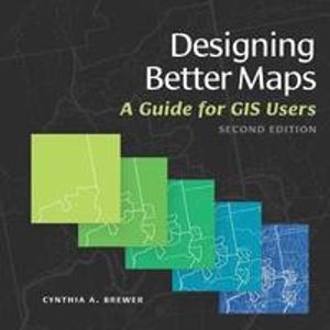 Designing Better Maps |  2:e upplagan