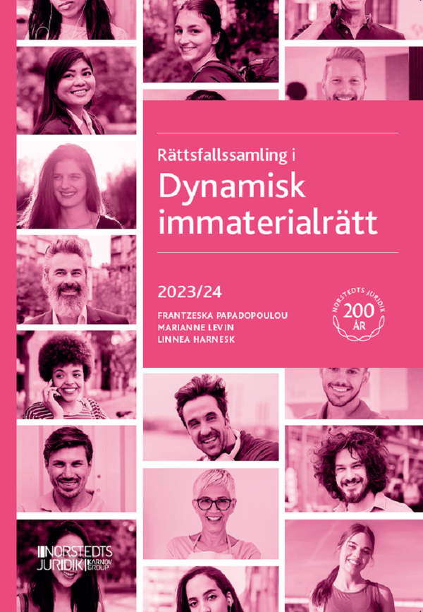 Rättsfallssamling i Dynamisk immaterialrätt : 2023/24 | 2:a upplagan