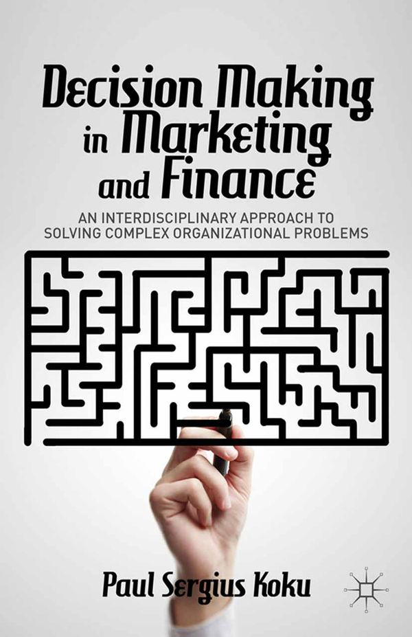 Decision Making in Marketing and Finance | 1:a upplagan