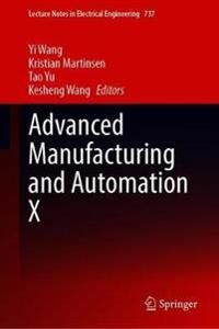 Advanced Manufacturing and Automation X