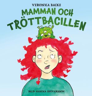 Mamman och tröttbacillen | 1:a upplagan