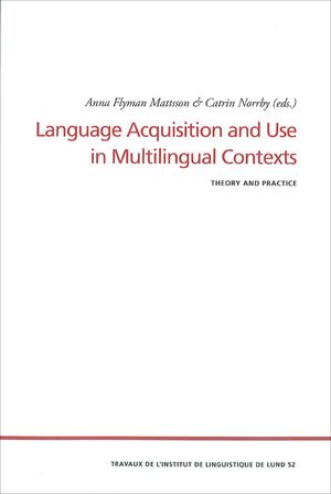 Language Acquisition and Use in Multilingual Contexts | 1:a upplagan