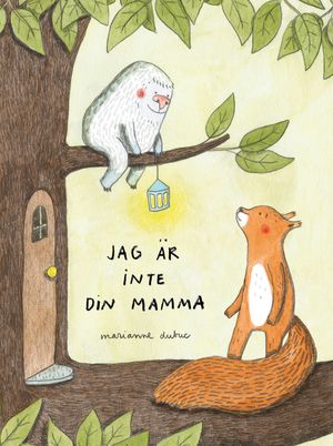 Jag är inte din mamma | 1:a upplagan