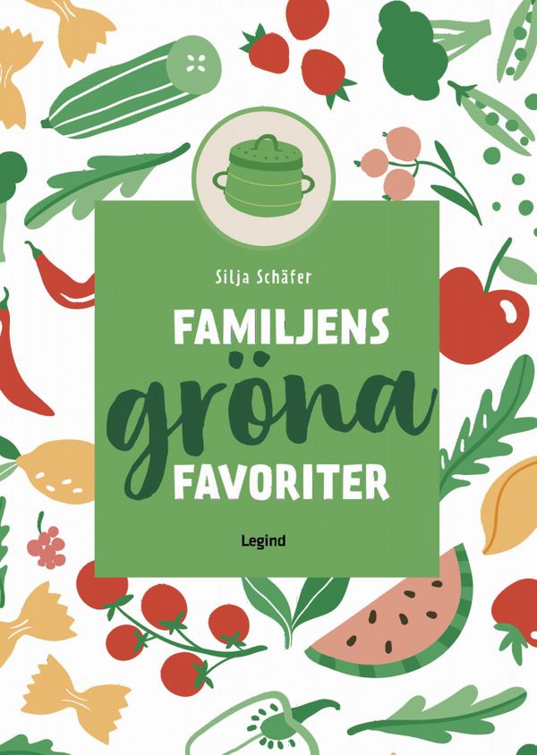 Familjens gröna favoriter | 0:e upplagan