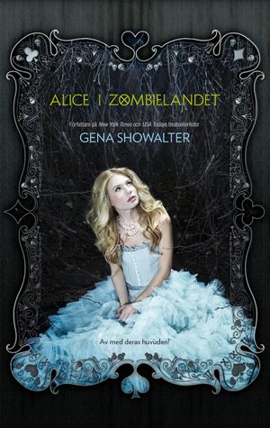 Alice i Zombielandet | 1:a upplagan