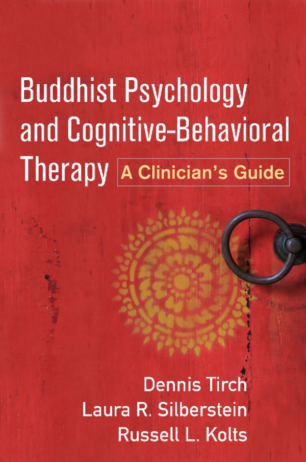 Buddhist Psychology and Cognitive-Behavioral Therapy | 1:a upplagan