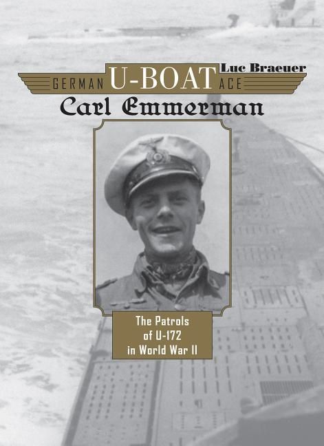 German U-Boat Ace Carl Emmermann | 0:e upplagan
