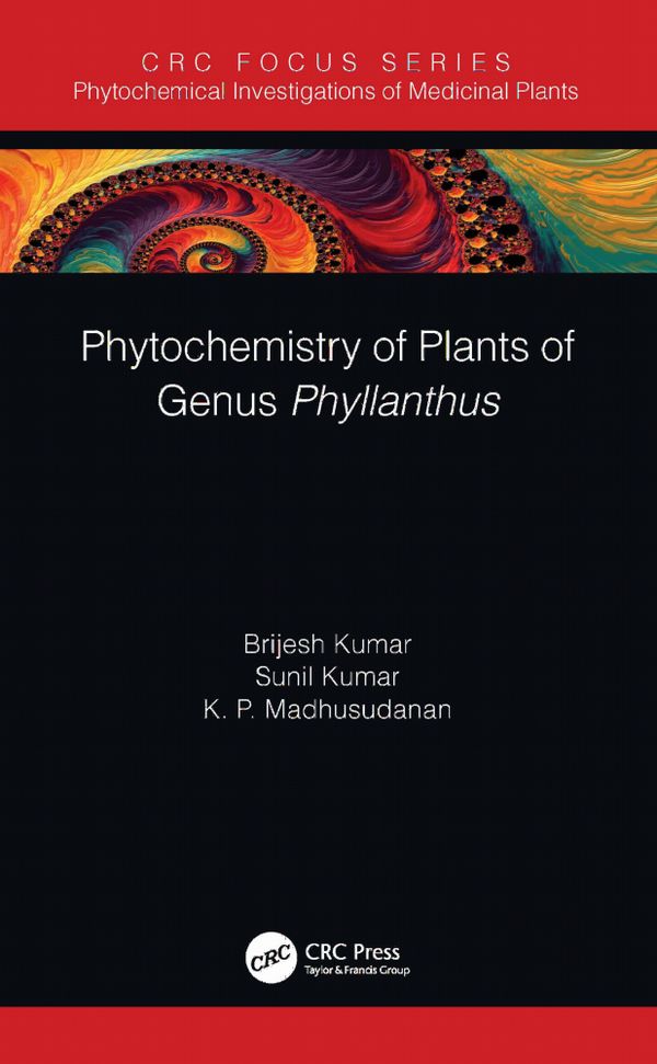 Phytochemistry of Plants of Genus Phyllanthus | 1:a upplagan