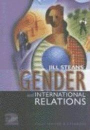Gender and International Relations: Issues, Debates and Future Directions