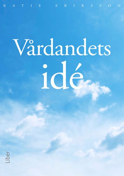 Vårdandets idé | 2:a upplagan