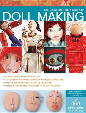 Complete photo guide to doll making