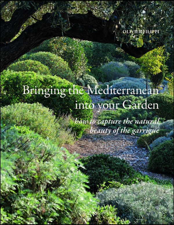 Bringing the Mediterranean into your Garden | 0:e upplagan