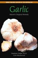 Garlic : Nature's Original Remedy