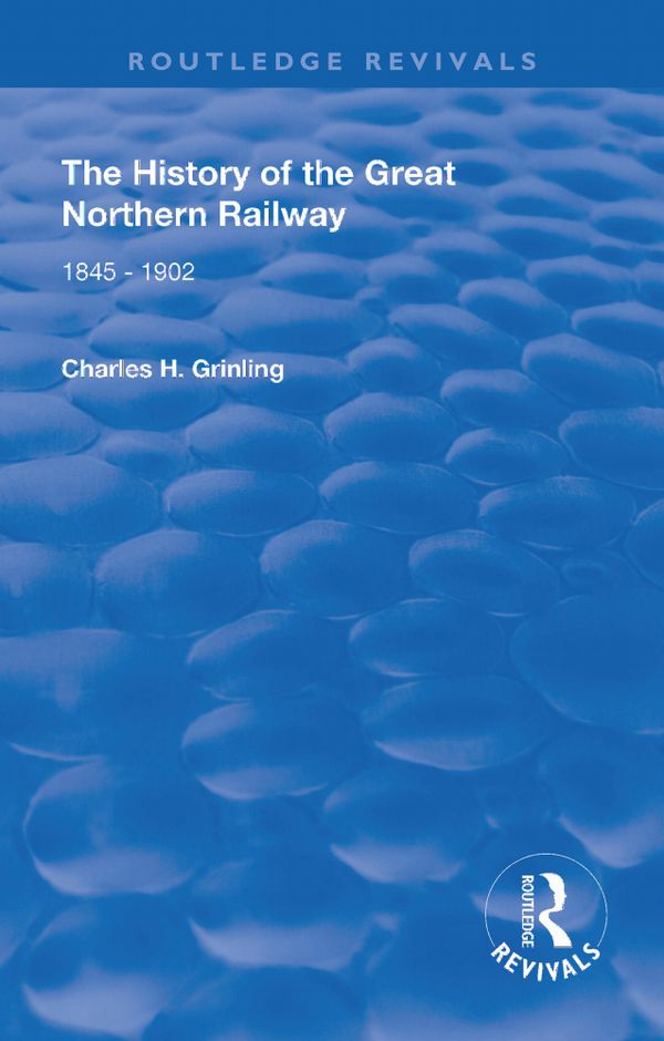 The History of The Great Northern Railway | 1:a upplagan