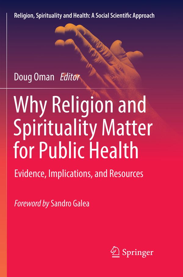 Why Religion and Spirituality Matter for Public Health | 1:a upplagan