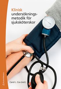 Klinisk unders&ouml;kningsmetodik f&ouml;r sjuksk&ouml;terskor