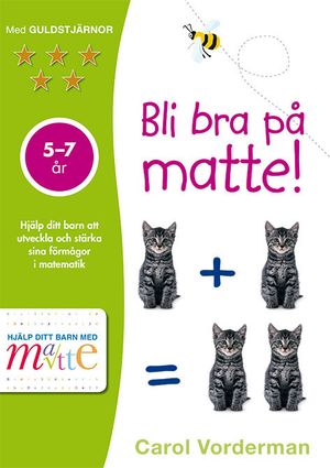 Bli bra på matte! 5-7 år | 1:a upplagan