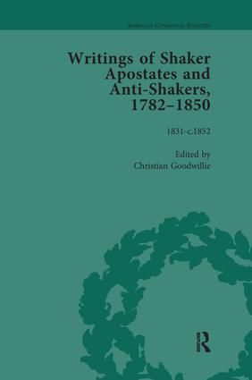 Writings of Shaker Apostates and Anti-Shakers, 1782–1850 Vol 3 | 1:a upplagan