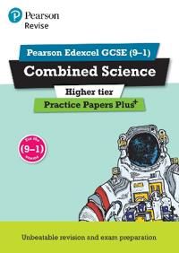 REVISE Edexcel GCSE (9-1) Combined Science Higher Practice Papers Plus | 0:e upplagan