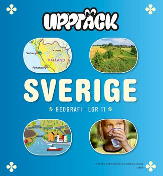 Upptäck Sverige Geografi Grundbok | 2:a upplagan