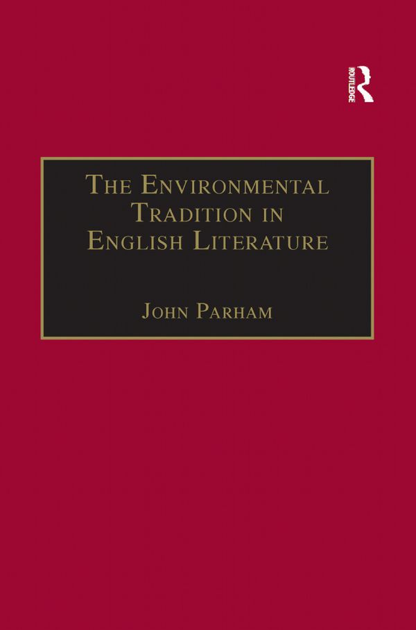 The Environmental Tradition in English Literature | 1:a upplagan