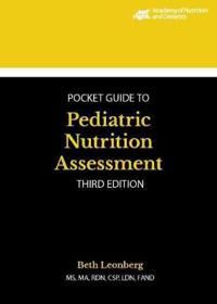 Academy of Nutrition and Dietetics BC Guide to Pediatric Nutrition Assessment