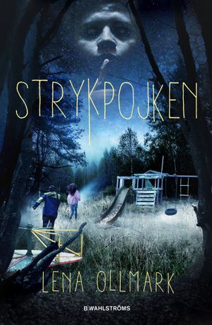 Strykpojken | 1:a upplagan