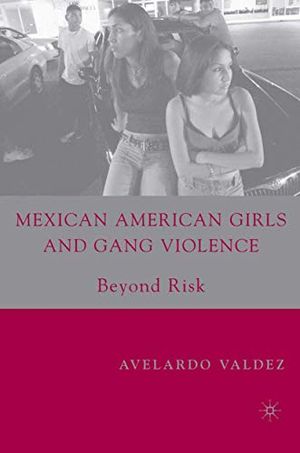 Mexican American Girls and Gang Violence