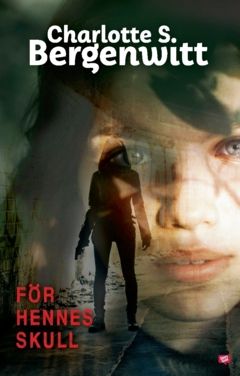 För hennes skull | 0:e upplagan