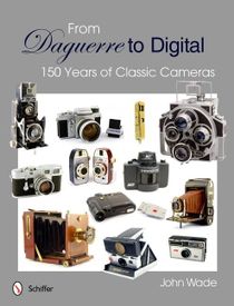 From daguerre to digital - 150 years of classic cameras