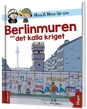 Nina och Nino om Berlinmuren | 1:a upplagan