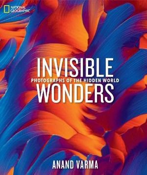 National Geographic Invisible Wonders